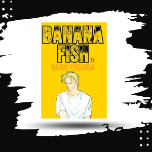 BANANA FISH N.9