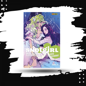 SNOTGIRL VOL. 2 GRITA CALIFORNIA