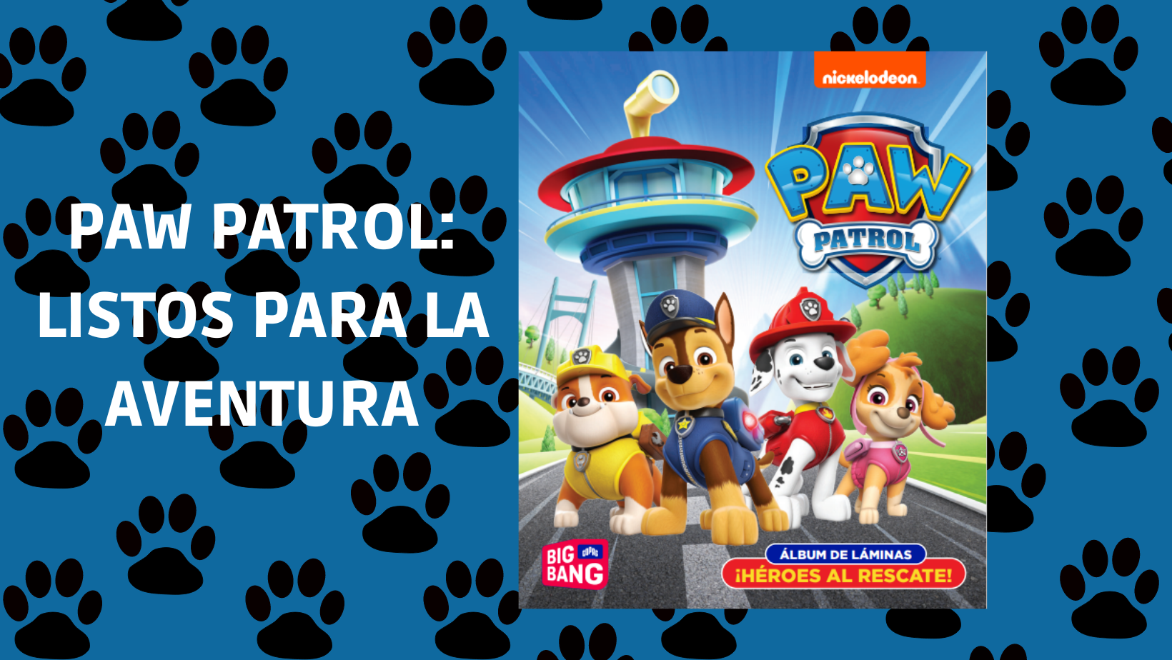 PAW PATROL LISTOS PARA LA AVENTURA (Portada de Facebook)