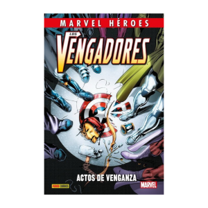 LOS VENGADORES: MARVEL HEROE 94 LOS ACTOS DE VENGANZA